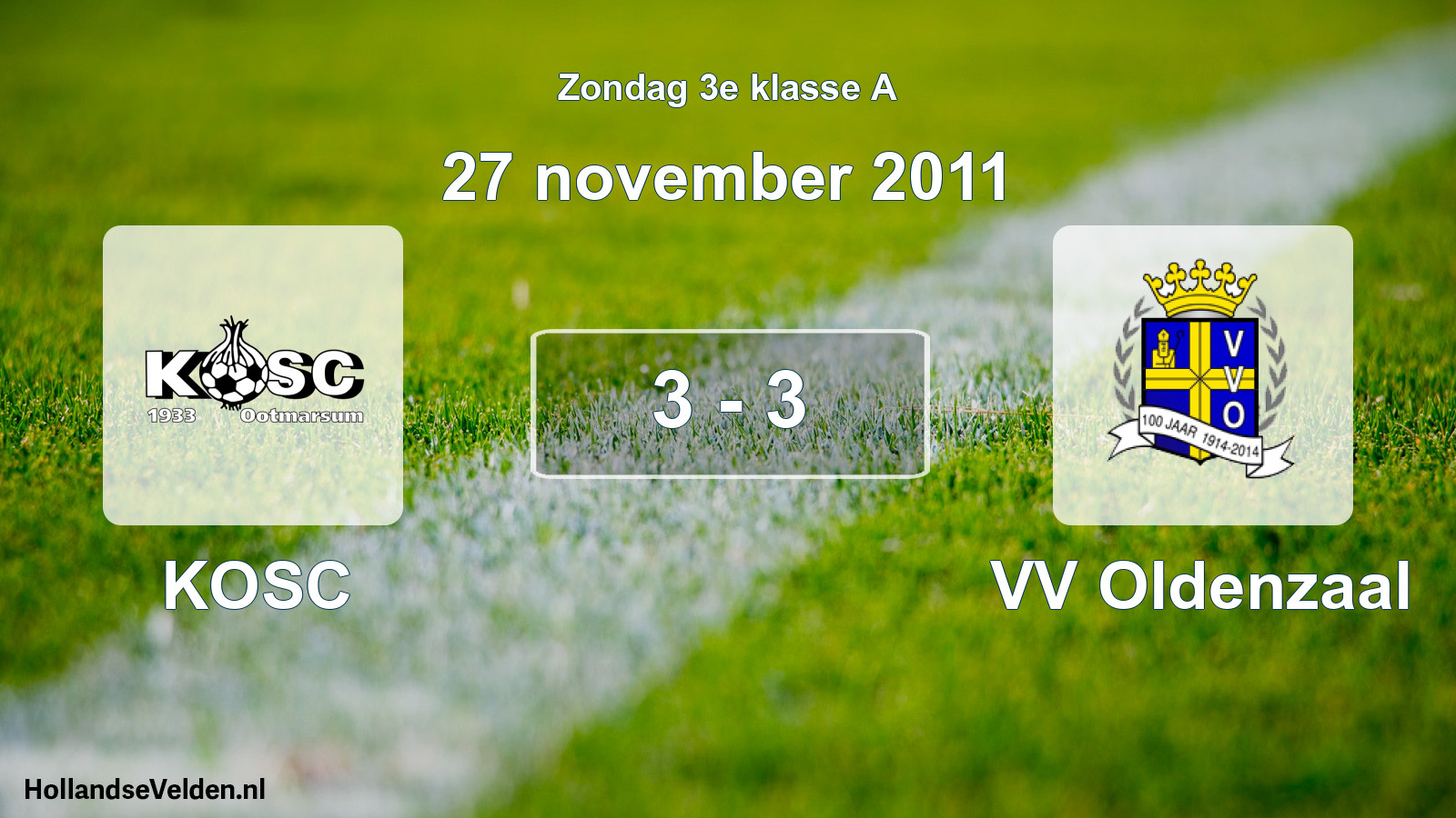 Total number of matches played: KOSC - VV Oldenzaal 3 - 3 (27 November 2011)