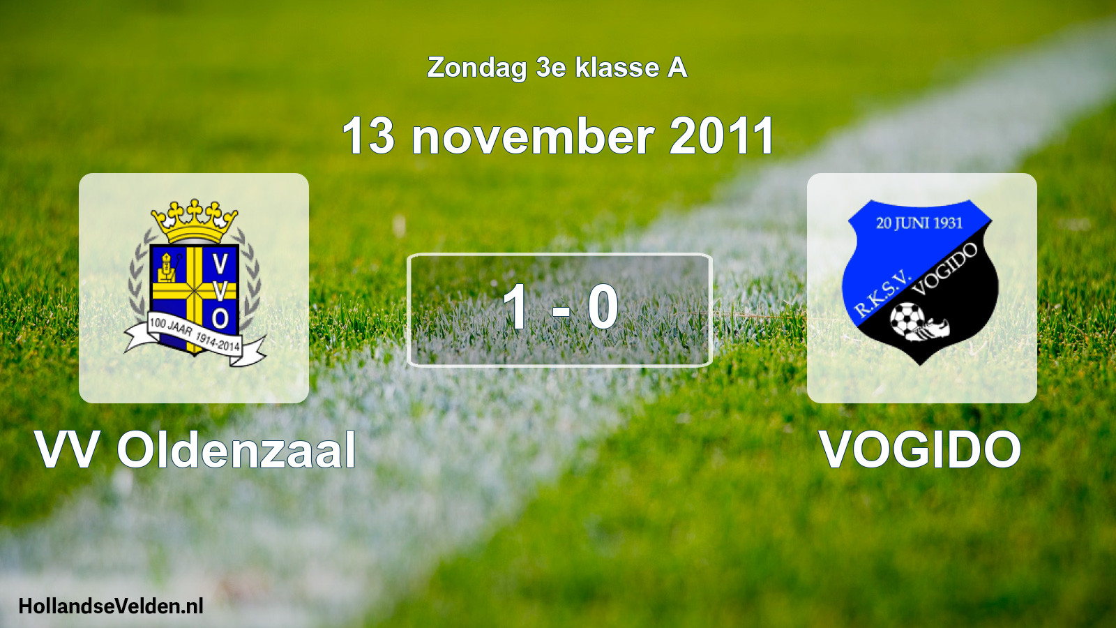 Total number of matches played: VV Oldenzaal - VOGIDO 1 - 0 (13 November 2011)