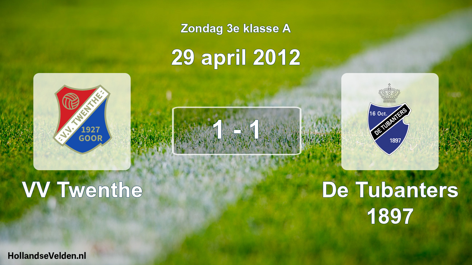 Total number of matches played: VV Twenthe - De Tubanters 1897 1 - 1 (29 April 2012)