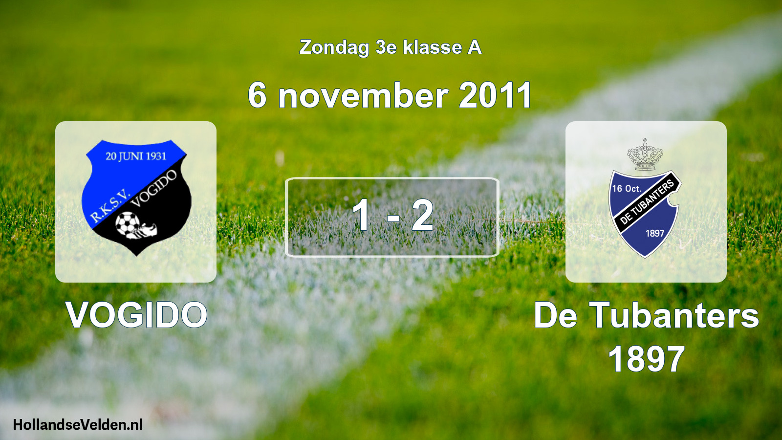 Total number of matches played: VOGIDO - De Tubanters 1897 1 - 2 (6 November 2011)