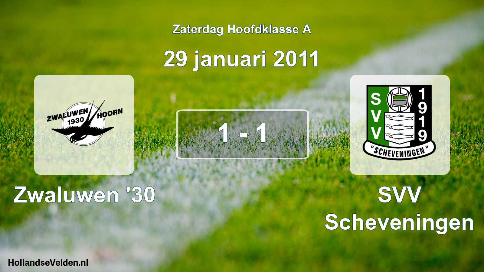 Total number of matches played: Zwaluwen '30 - SVV Scheveningen 1 - 1 (29 January 2011)