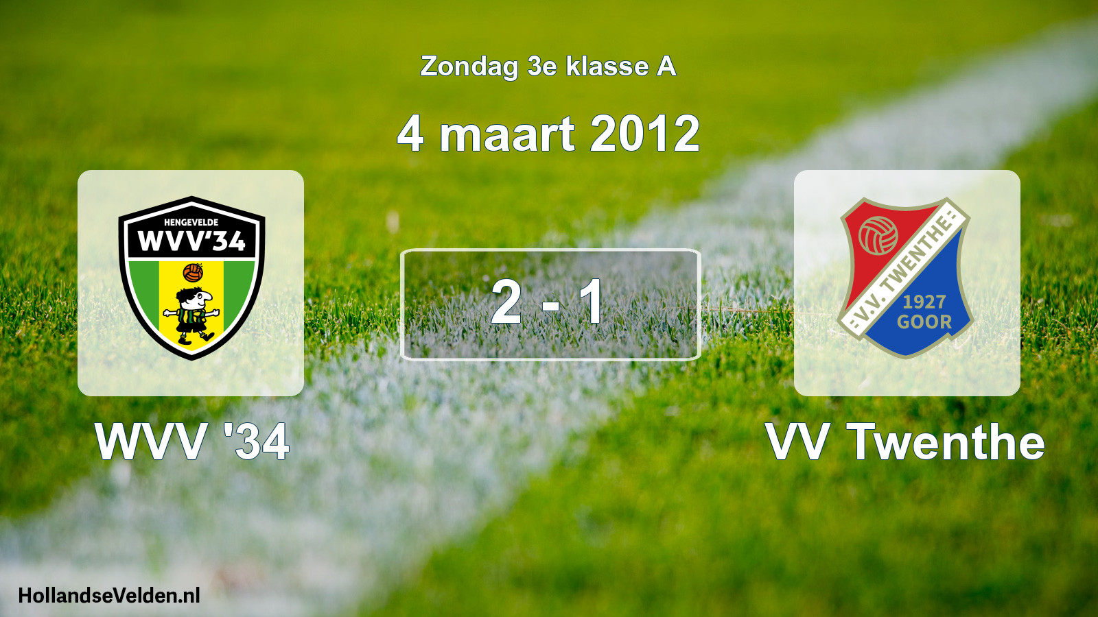 Total number of matches played: WVV '34 - VV Twenthe 2 - 1 (4 March 2012)