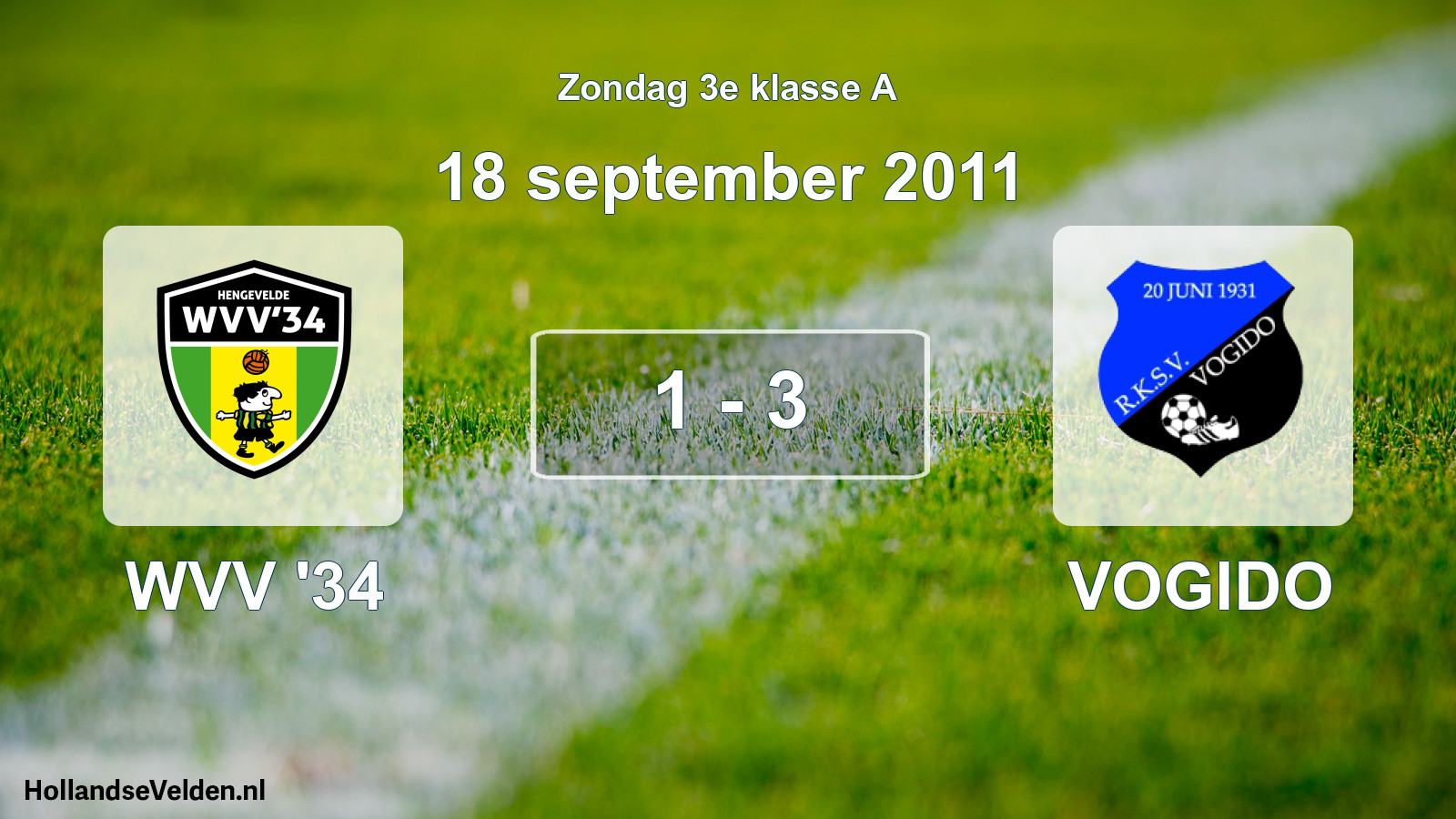 Total number of matches played: WVV '34 - VOGIDO 1 - 3 (18 September 2011)