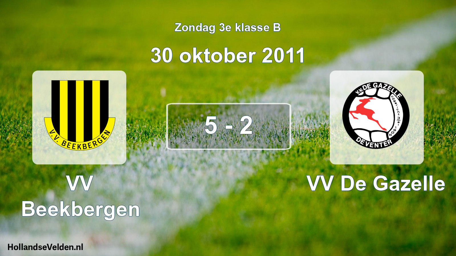 Total number of matches played: VV Beekbergen - VV De Gazelle 5 - 2 (30 October 2011)