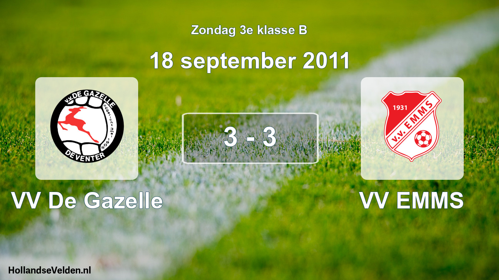 Total number of matches played: VV De Gazelle - VV EMMS 3 - 3 (18 September 2011)