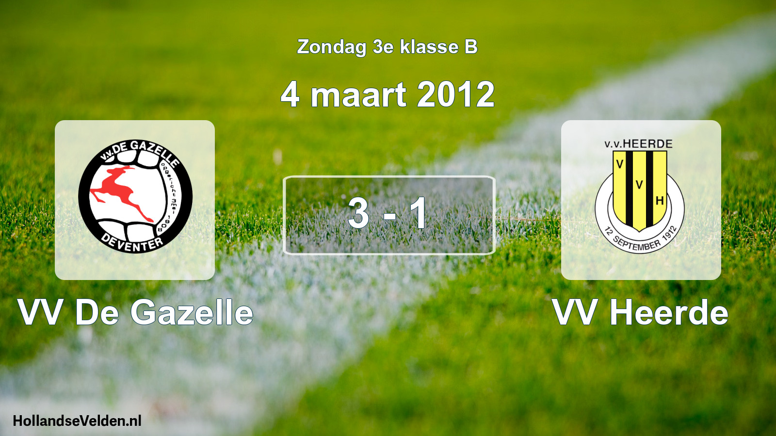 Total number of matches played: VV De Gazelle - VV Heerde 3 - 1 (4 March 2012)