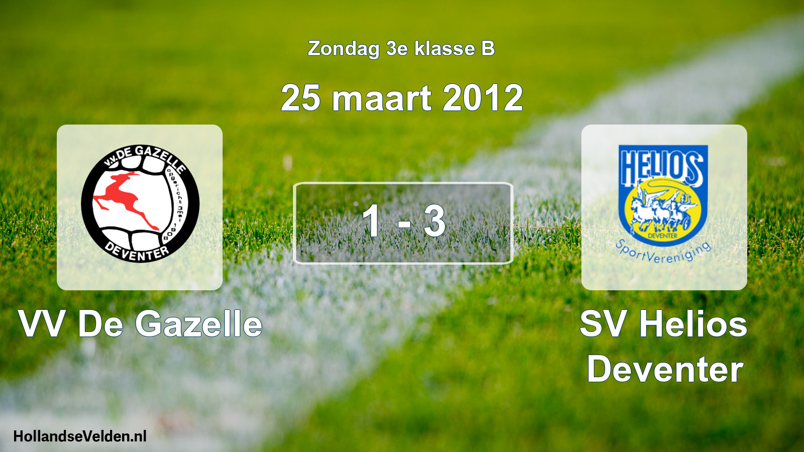 Total number of matches played: VV De Gazelle - SV Helios Deventer 1 - 3 (25 March 2012)