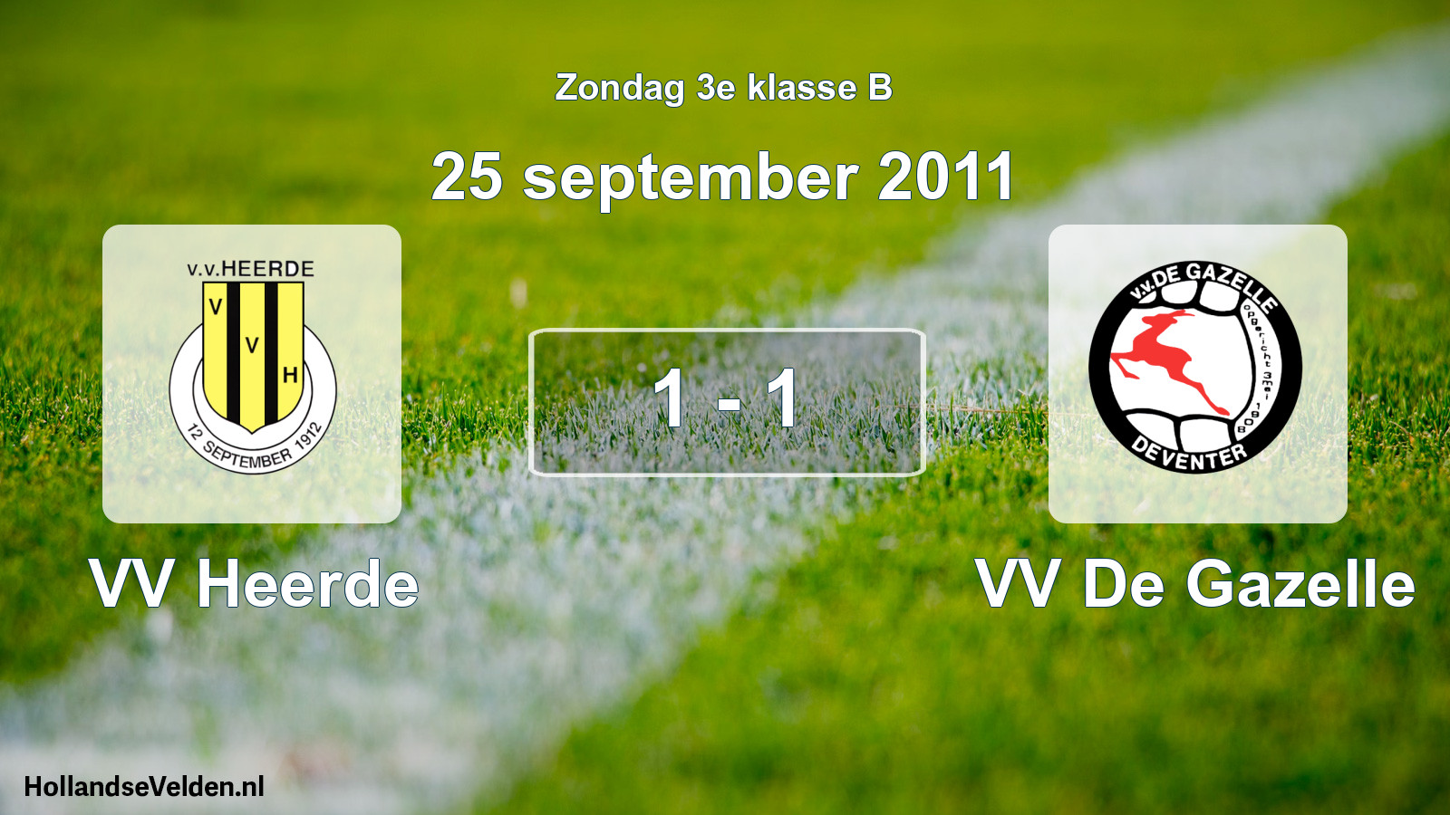 Total number of matches played: VV Heerde - VV De Gazelle 1 - 1 (25 September 2011)