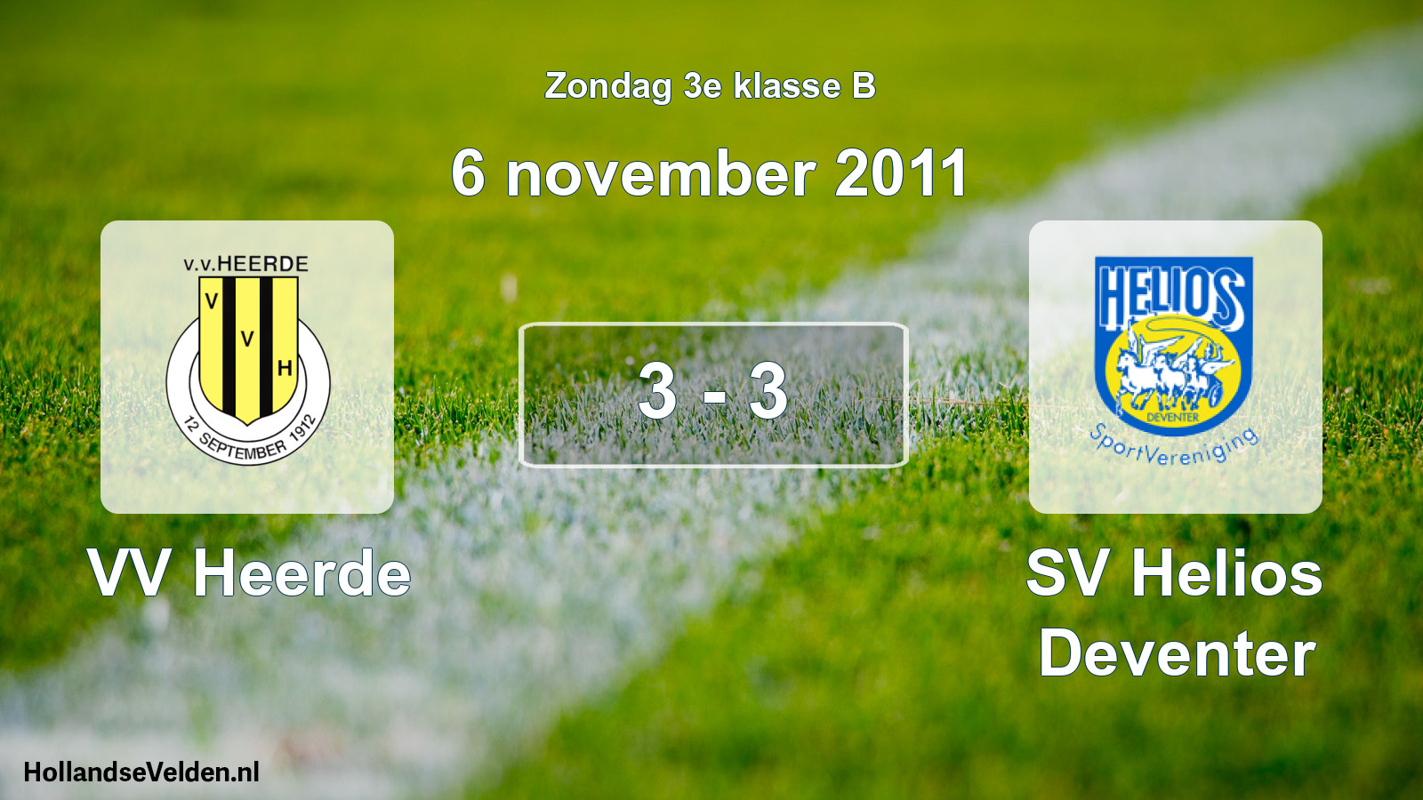 Total number of matches played: VV Heerde - SV Helios Deventer 3 - 3 (6 November 2011)