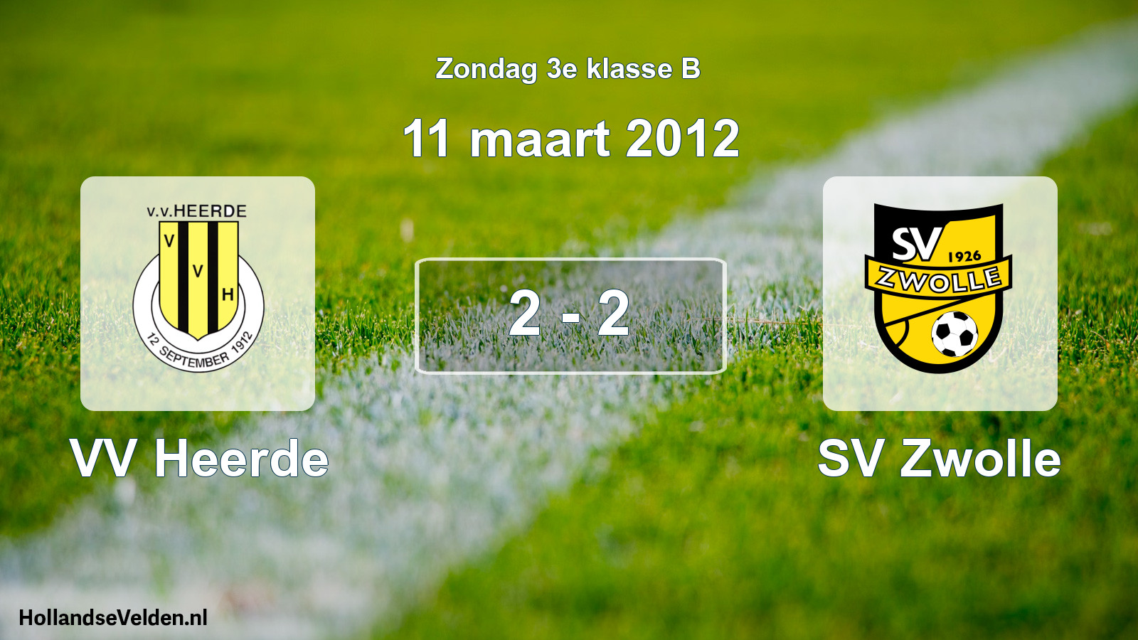 Total number of matches played: VV Heerde - SV Zwolle 2 - 2 (11 March 2012)