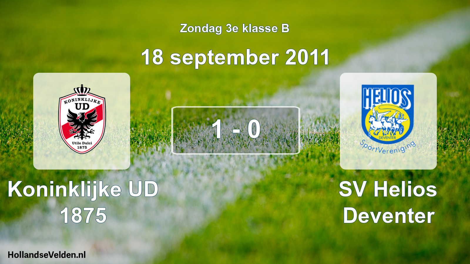 Total number of matches played: Koninklijke UD 1875 - SV Helios Deventer 1 - 0 (18 September 2011)