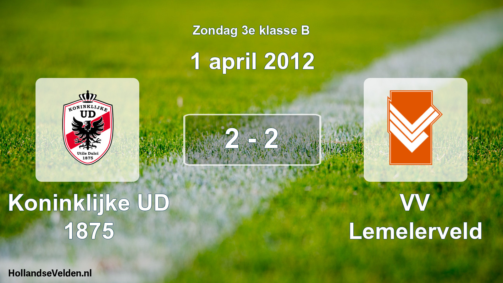 Total number of matches played: Koninklijke UD 1875 - VV Lemelerveld 2 - 2 (1 April 2012)