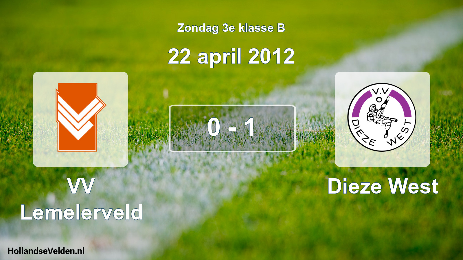 Total number of matches played: VV Lemelerveld - Dieze West 0 - 1 (22 April 2012)