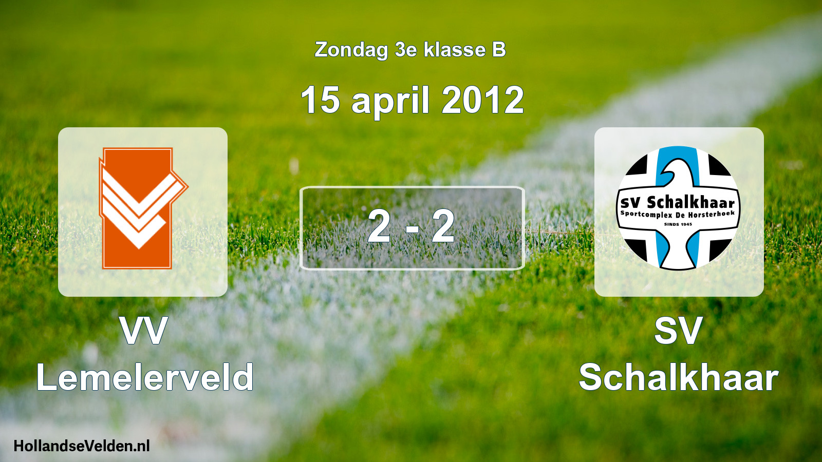 Total number of matches played: VV Lemelerveld - SV Schalkhaar 2 - 2 (15 April 2012)