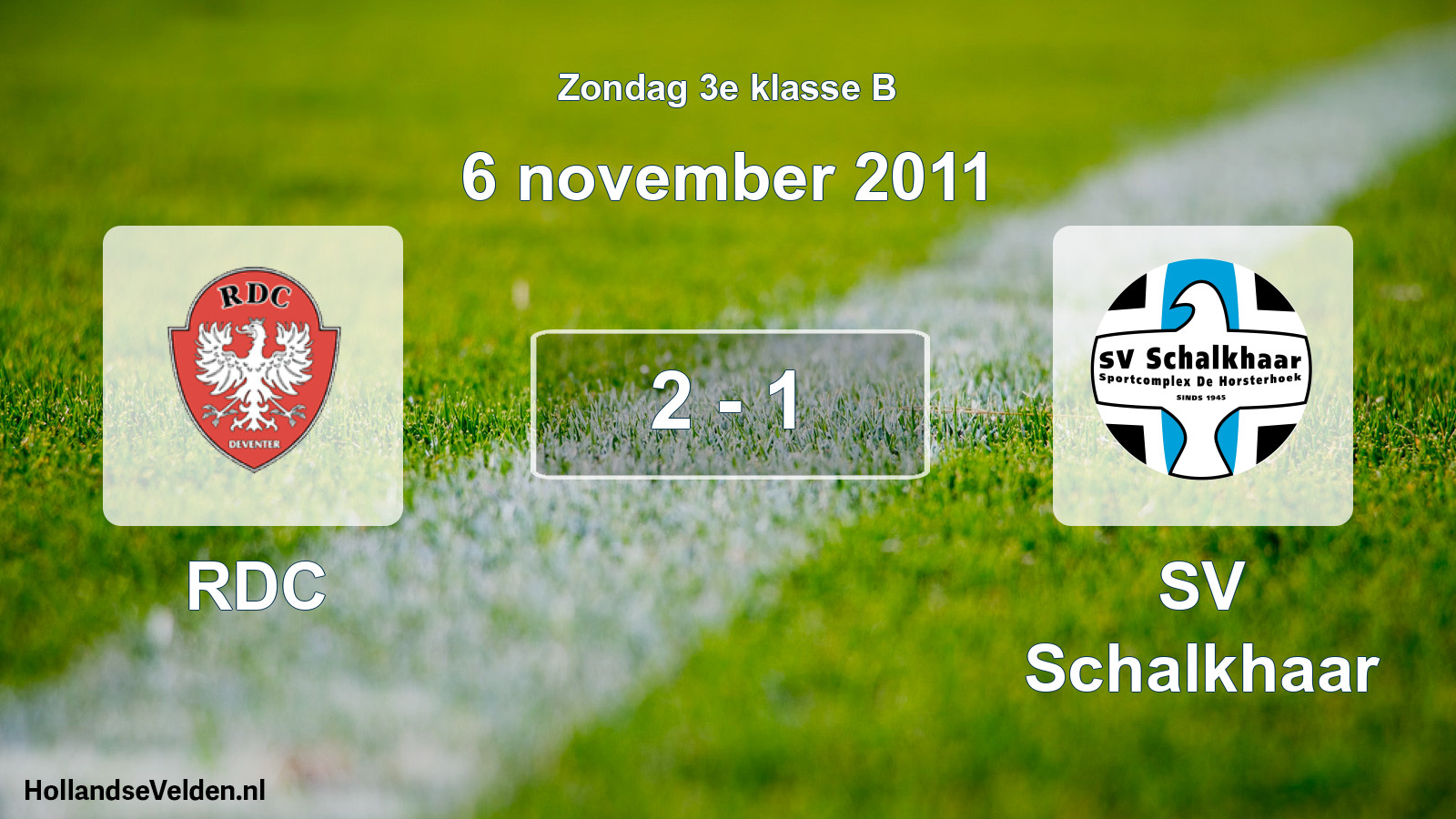 Total number of matches played: RDC - SV Schalkhaar 2 - 1 (6 November 2011)