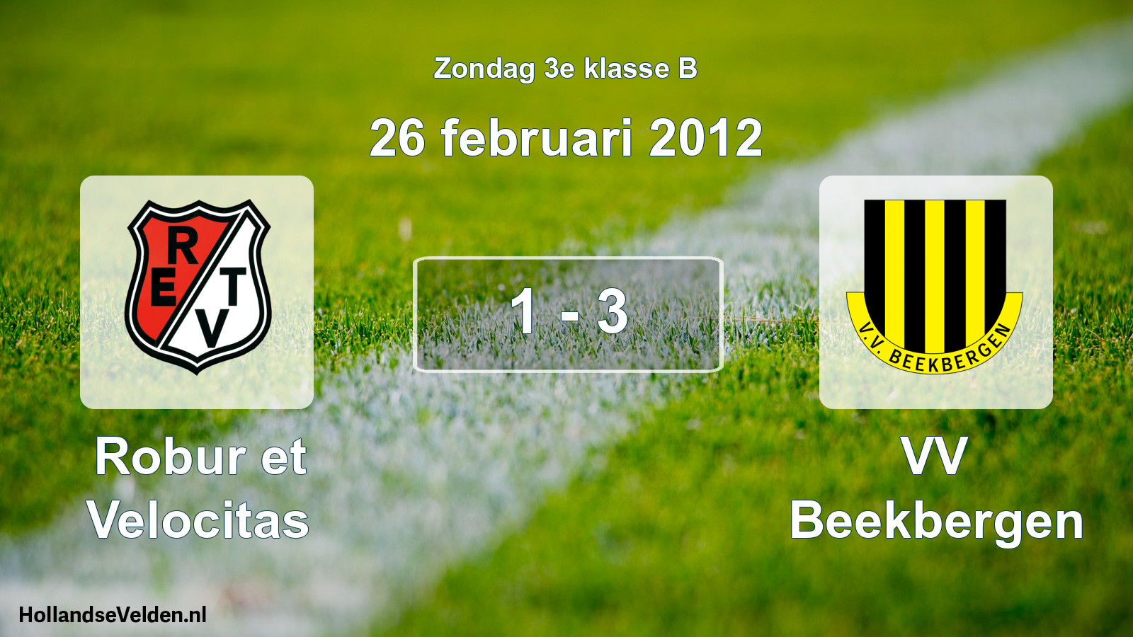 Total number of matches played: Robur et Velocitas - VV Beekbergen 1 - 3 (26 February 2012)