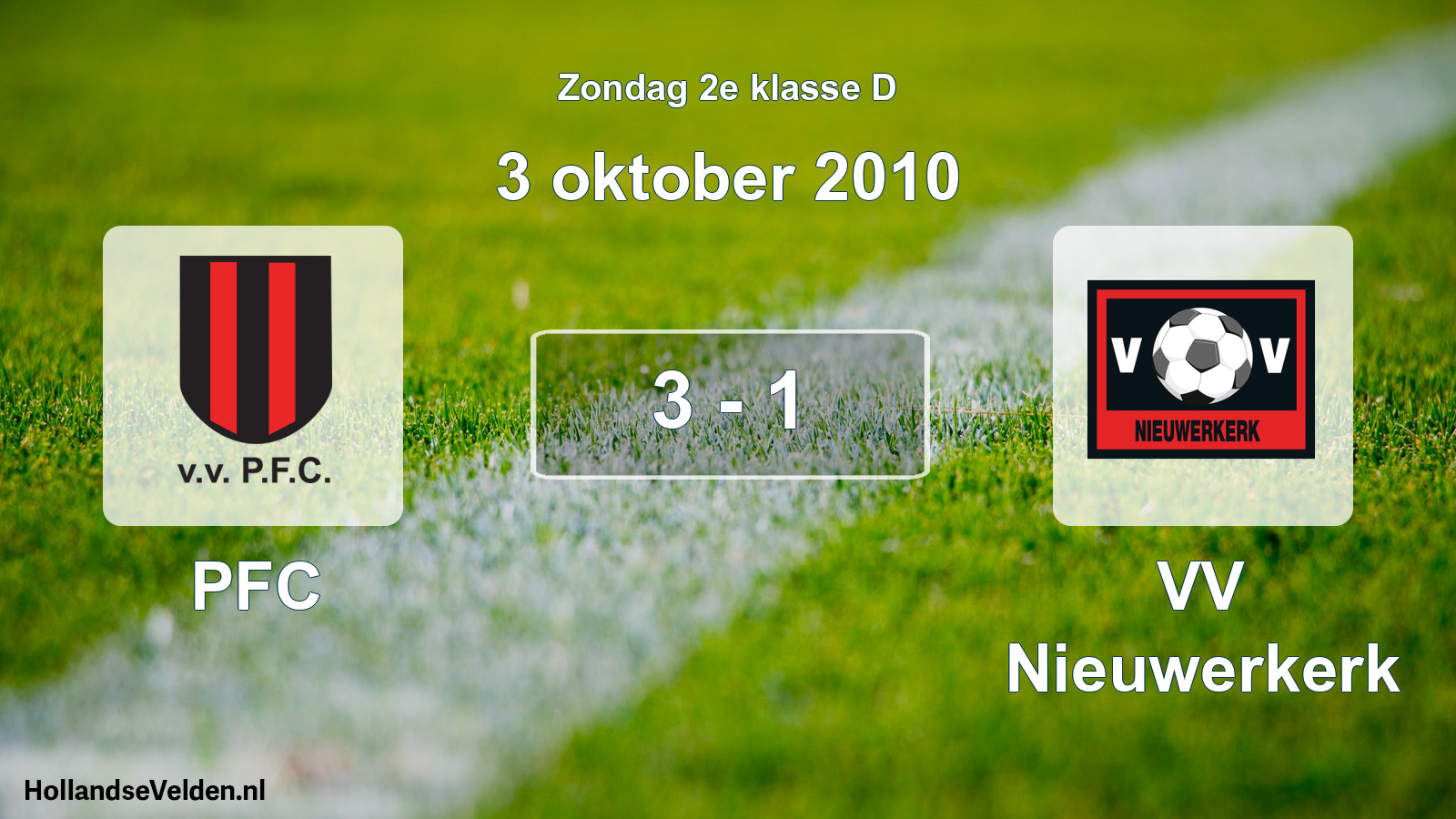 Total number of matches played: PFC - VV Nieuwerkerk 3 - 1 (3 October 2010)