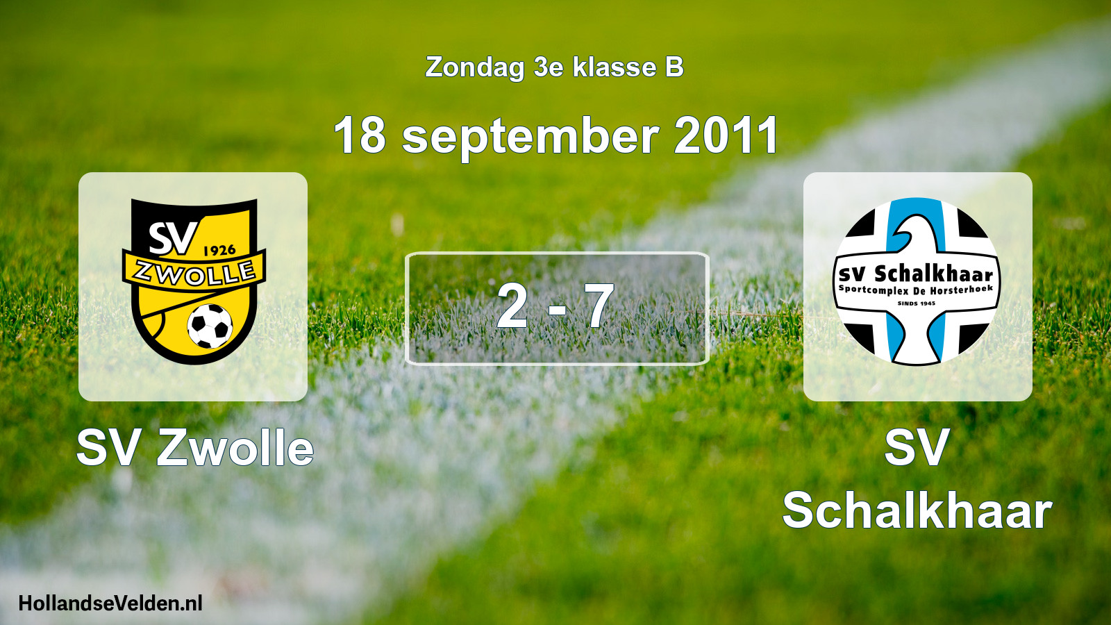 Total number of matches played: SV Zwolle - SV Schalkhaar 2 - 7 (18 September 2011)