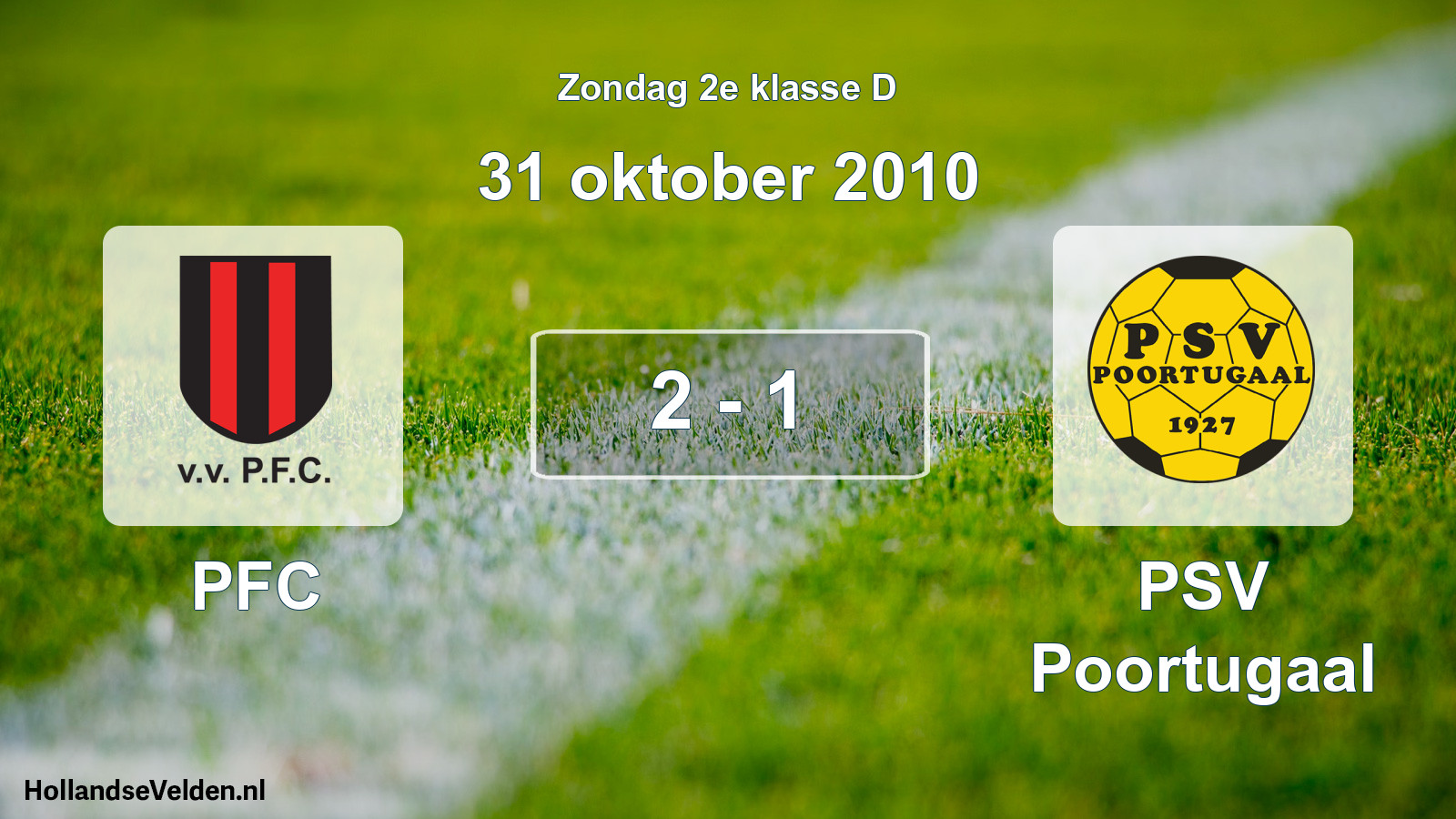 Total number of matches played: PFC - PSV Poortugaal 2 - 1 (31 October 2010)