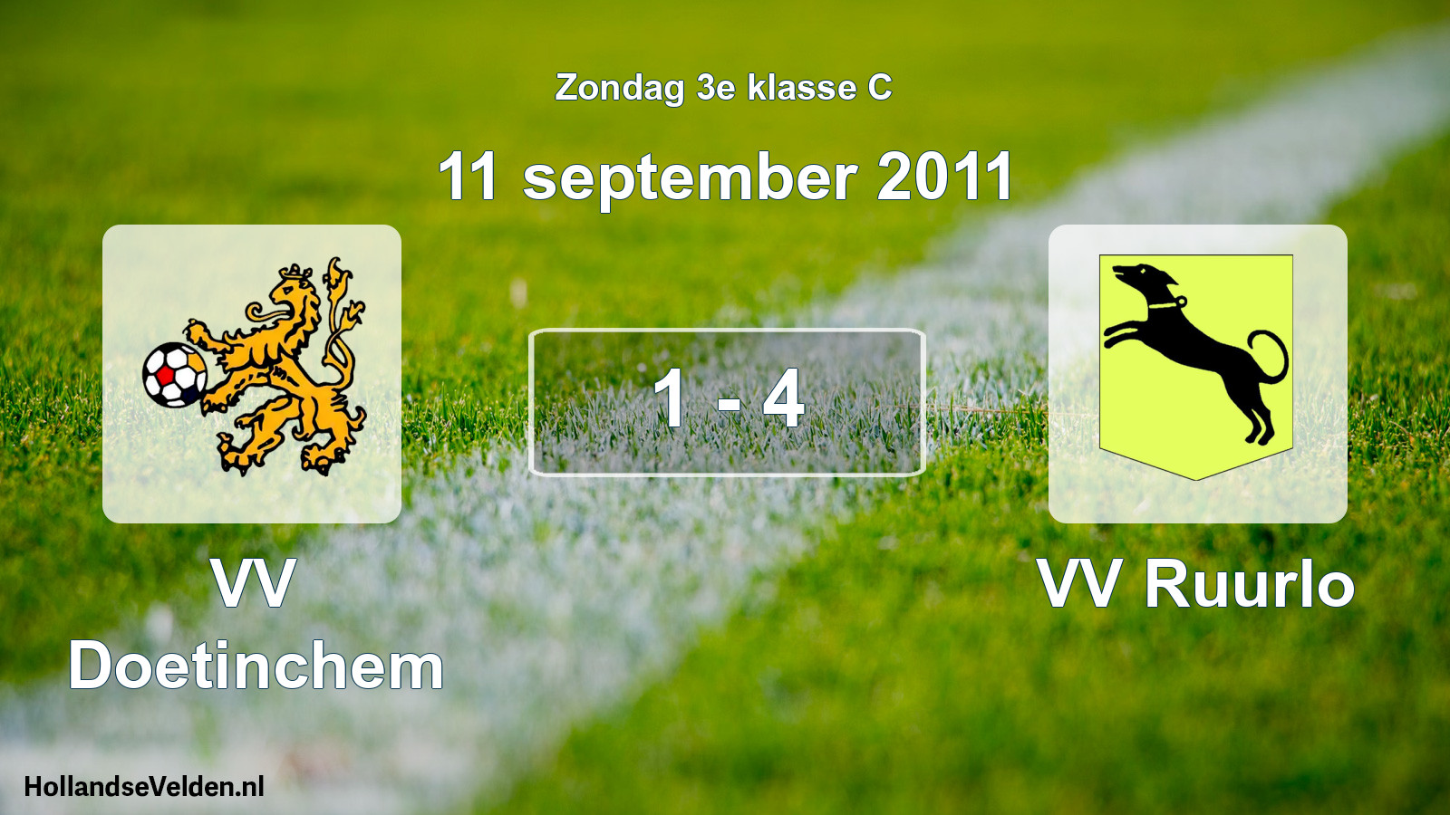 Total number of matches played: VV Doetinchem - VV Ruurlo 1 - 4 (11 September 2011)