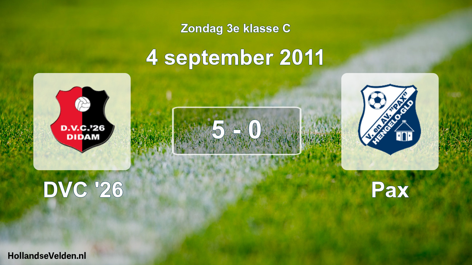 Total number of matches played: DVC '26 - Pax 5 - 0 (4 September 2011)