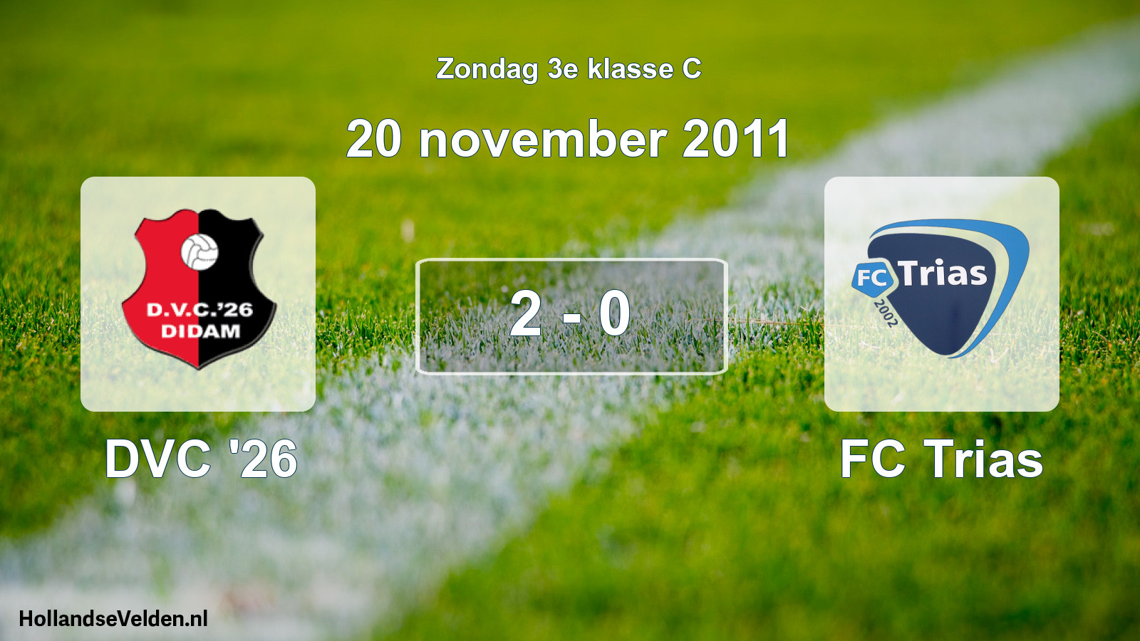Total number of matches played: DVC '26 - FC Trias 2 - 0 (20 November 2011)