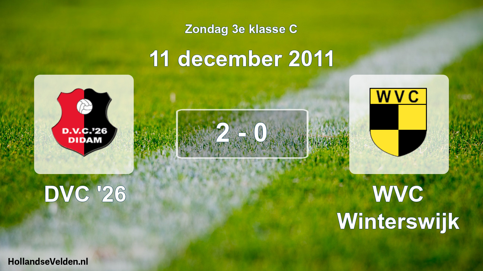 Total number of matches played: DVC '26 - WVC Winterswijk 2 - 0 (11 December 2011)