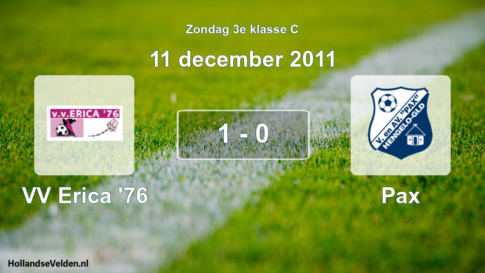 Total number of matches played: VV Erica '76 - Pax 1 - 0 (11 December 2011)