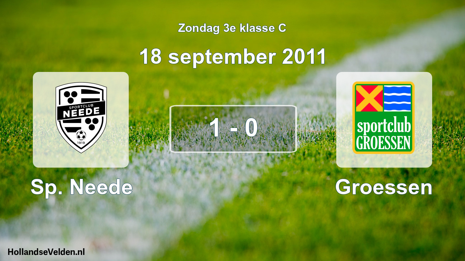 Total number of matches played: Sp. Neede - Groessen 1 - 0 (18 September 2011)