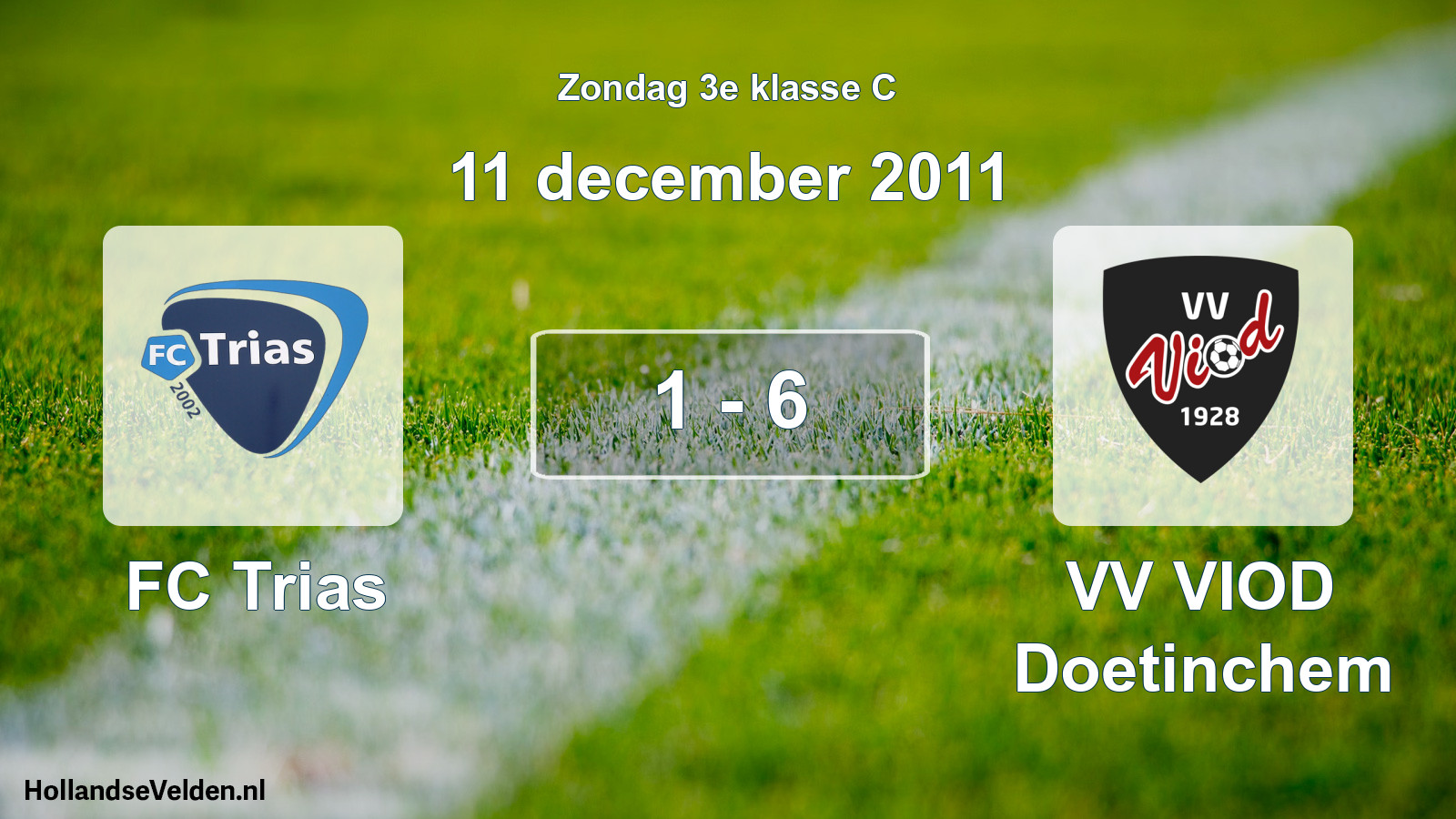 Total number of matches played: FC Trias - VV VIOD Doetinchem 1 - 6 (11 December 2011)