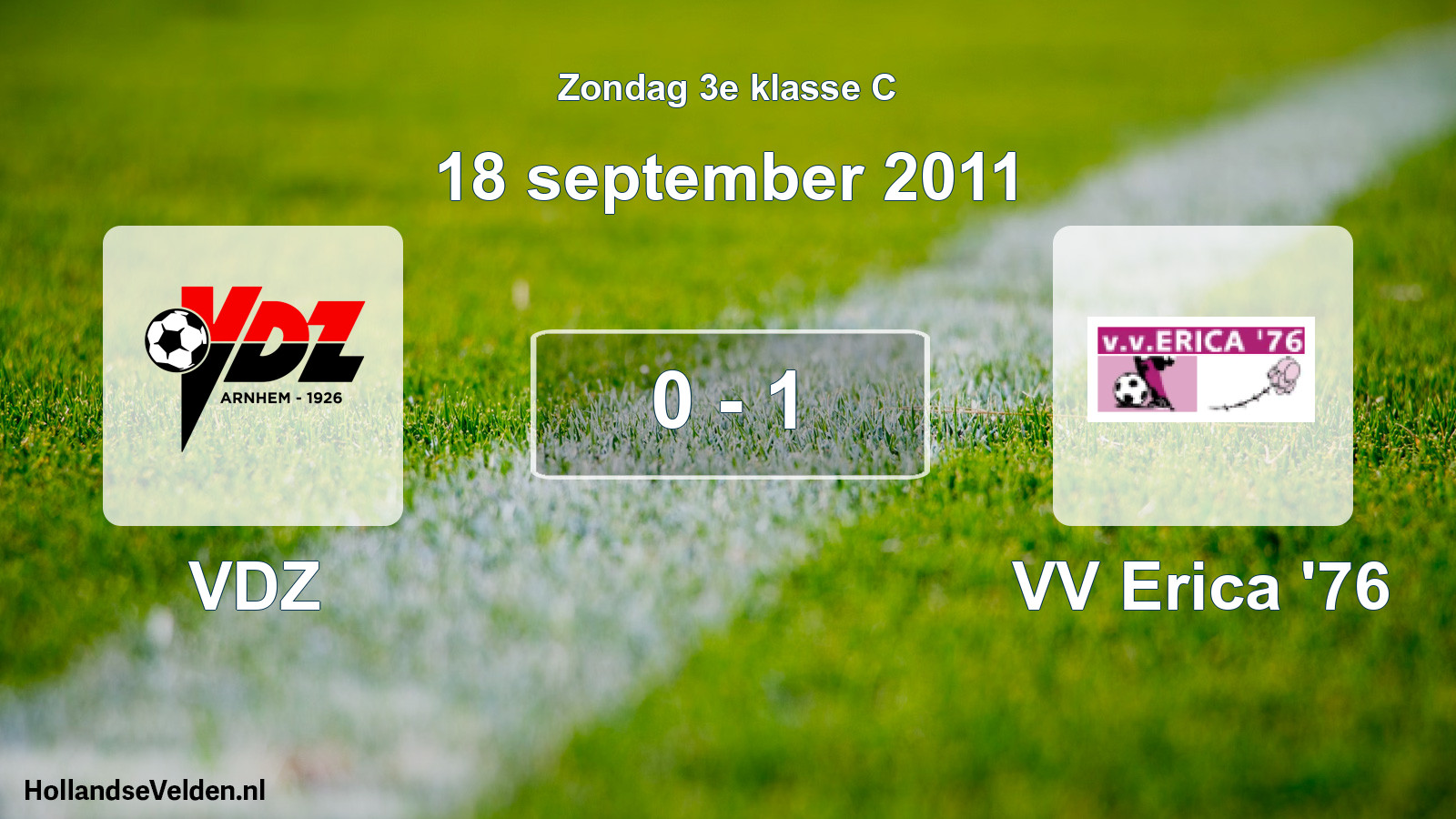 Total number of matches played: VDZ - VV Erica '76 0 - 1 (18 September 2011)