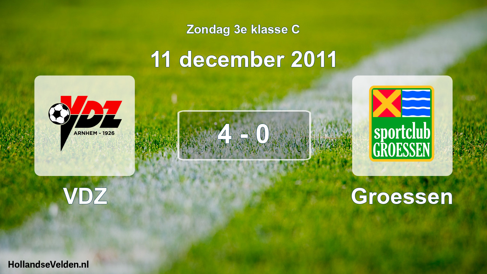 Total number of matches played: VDZ - Groessen 4 - 0 (11 December 2011)
