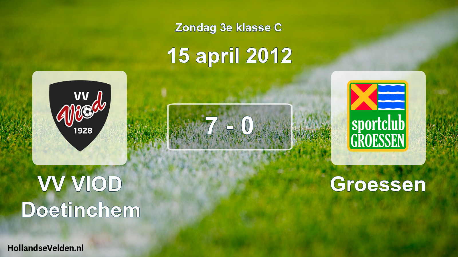 Total number of matches played: VV VIOD Doetinchem - Groessen 7 - 0 (15 April 2012)