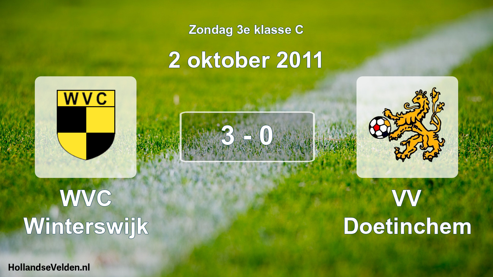 Total number of matches played: WVC Winterswijk - VV Doetinchem 3 - 0 (2 October 2011)