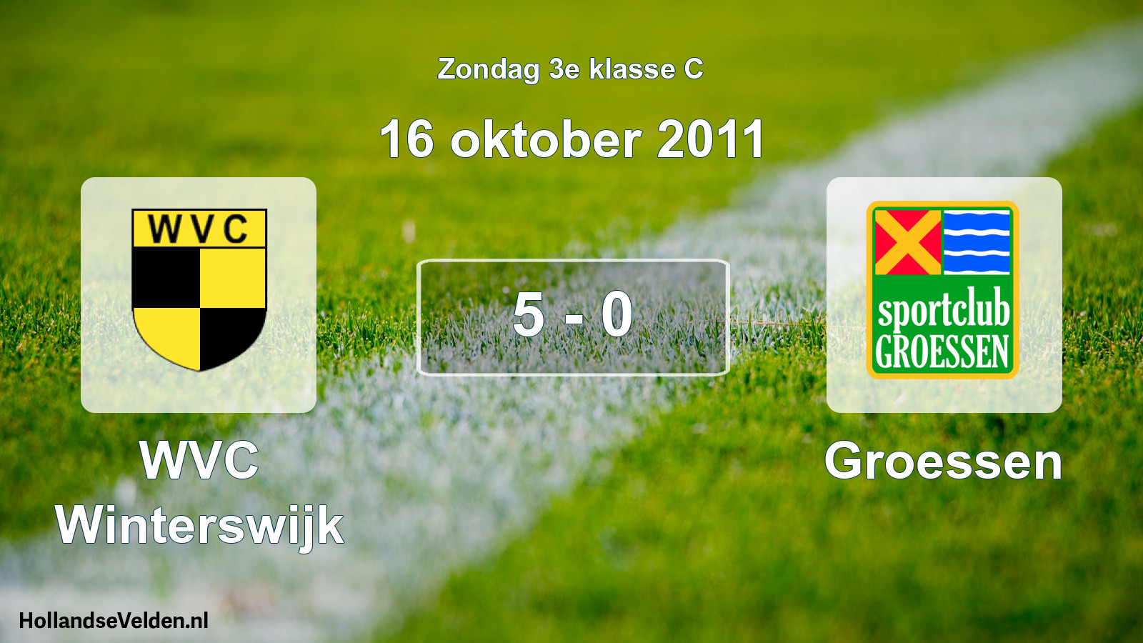 Total number of matches played: WVC Winterswijk - Groessen 5 - 0 (16 October 2011)