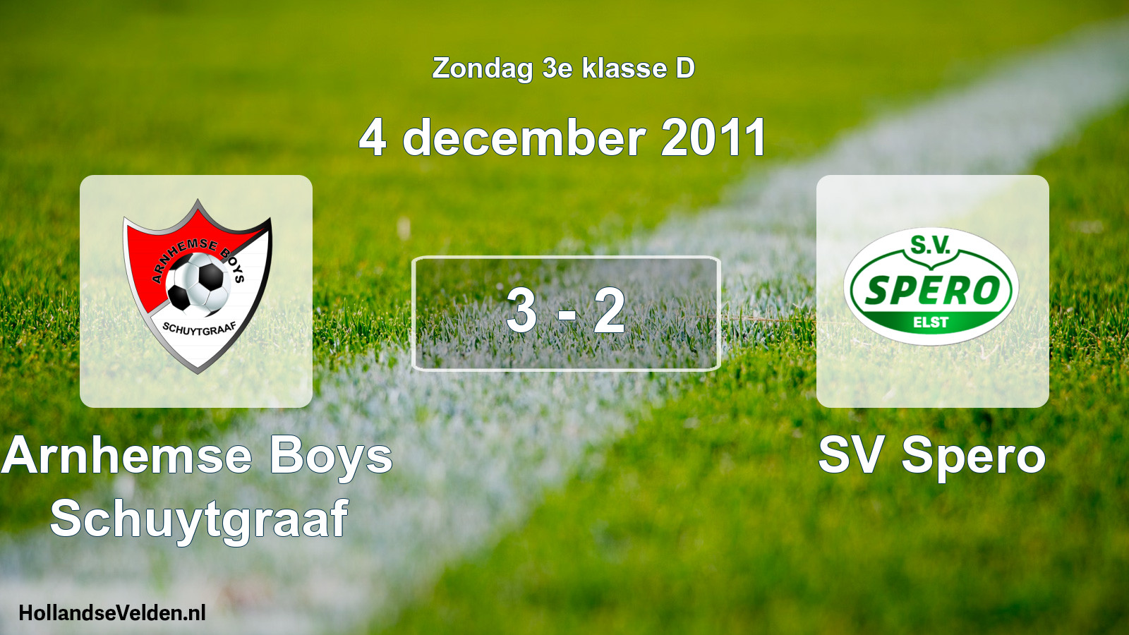 Total number of matches played: Arnhemse Boys Schuytgraaf - SV Spero 3 - 2 (4 December 2011)