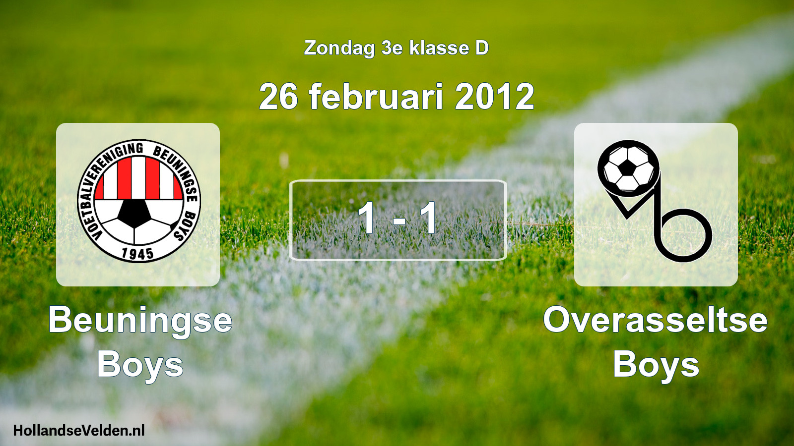 Total number of matches played: Beuningse Boys - Overasseltse Boys 1 - 1 (26 February 2012)