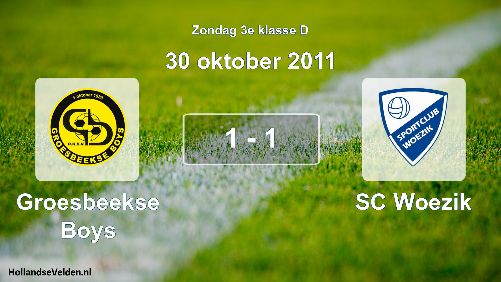 Total number of matches played: Groesbeekse Boys - SC Woezik 1 - 1 (30 October 2011)