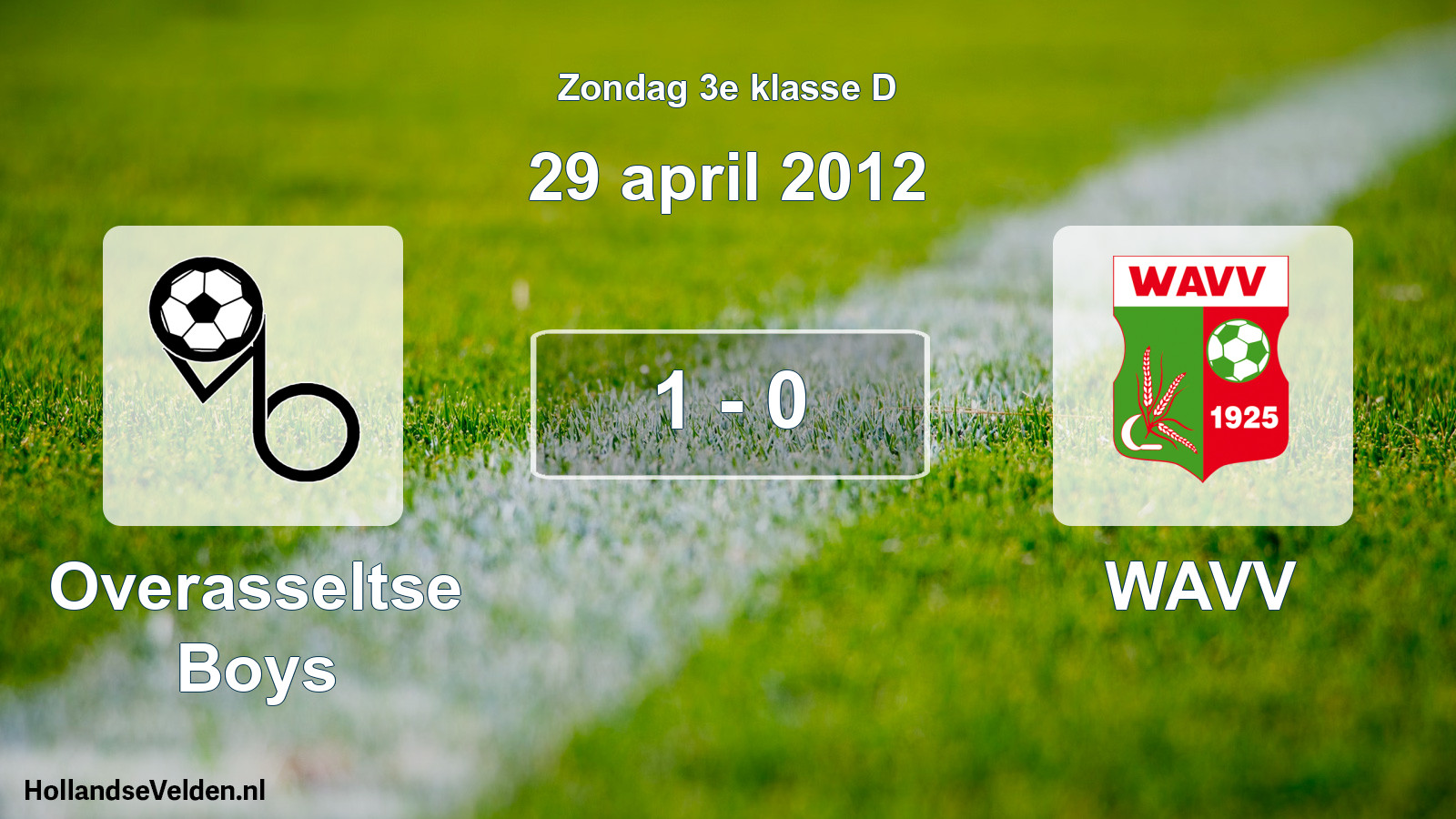 Total number of matches played: Overasseltse Boys - WAVV 1 - 0 (29 April 2012)