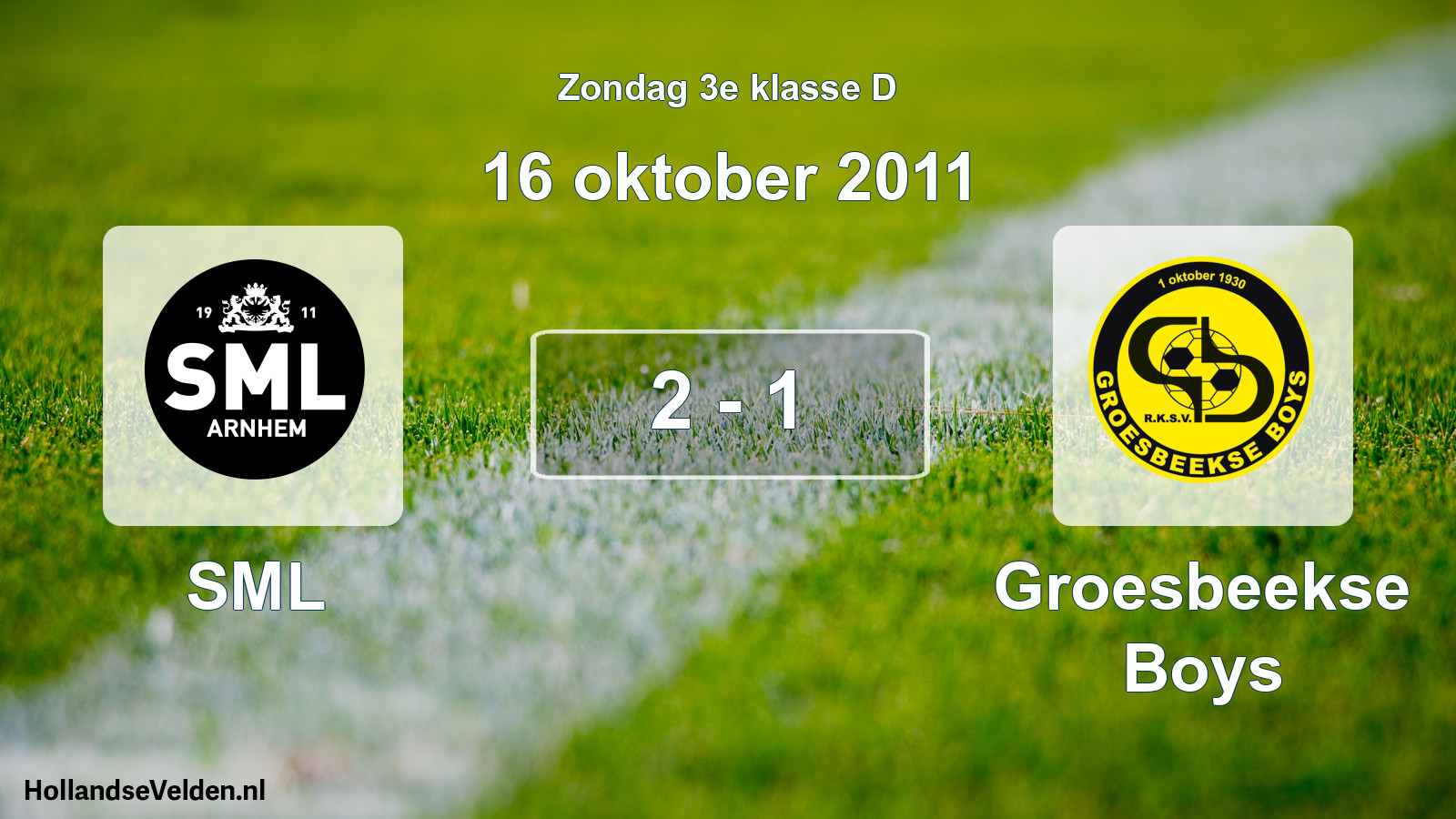 Total number of matches played: SML - Groesbeekse Boys 2 - 1 (16 October 2011)