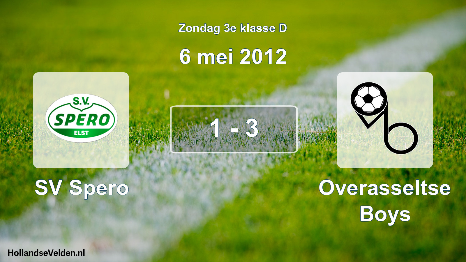 Total number of matches played: SV Spero - Overasseltse Boys 1 - 3 (6 May 2012)
