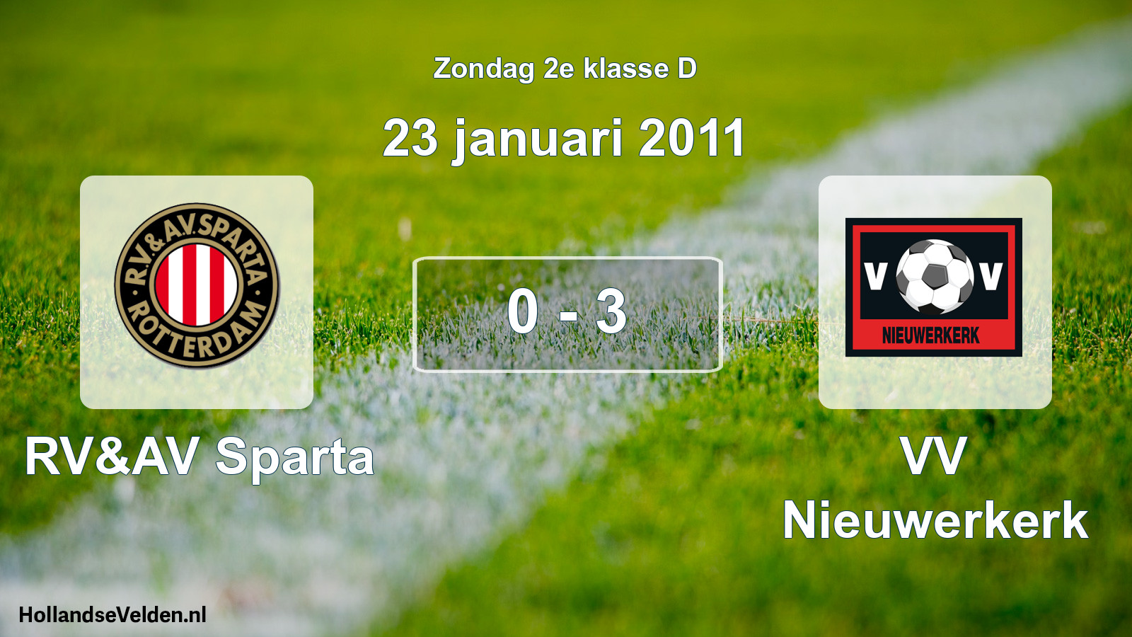 Total number of matches played: RV&AV Sparta - VV Nieuwerkerk 0 - 3 (23 January 2011)