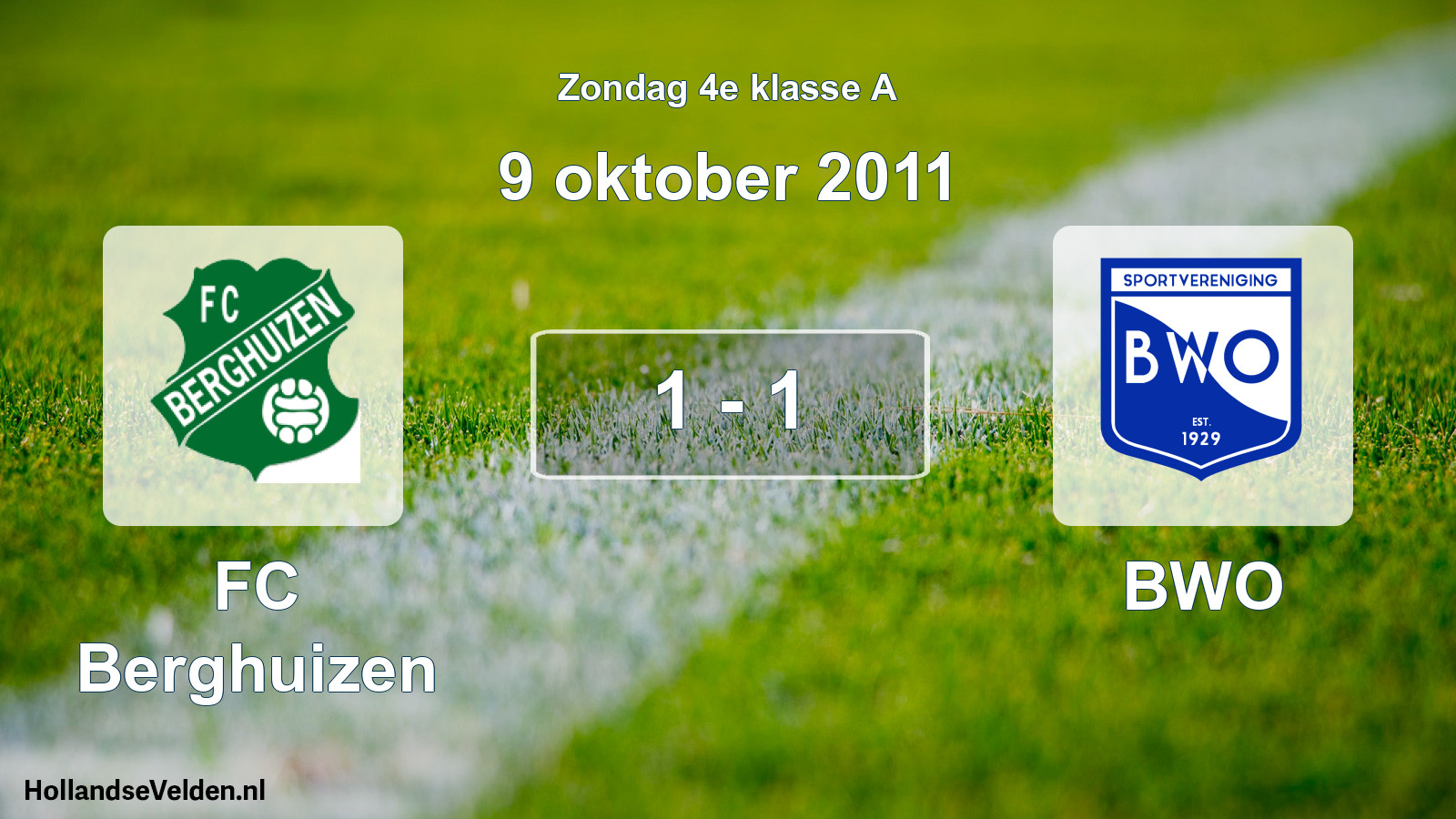 Total number of matches played: FC Berghuizen - BWO 1 - 1 (9 October 2011)
