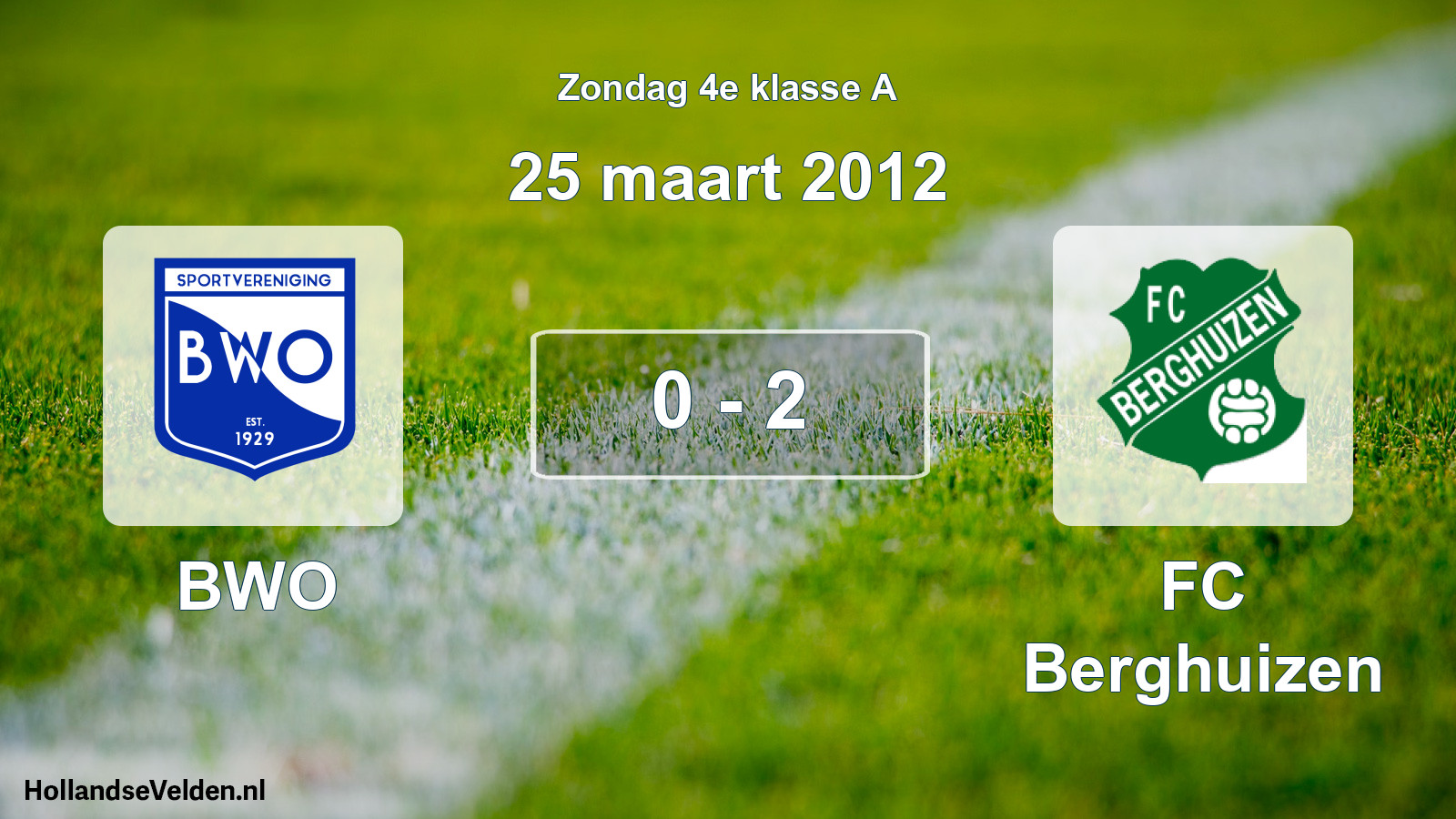 Total number of matches played: BWO - FC Berghuizen 0 - 2 (25 March 2012)