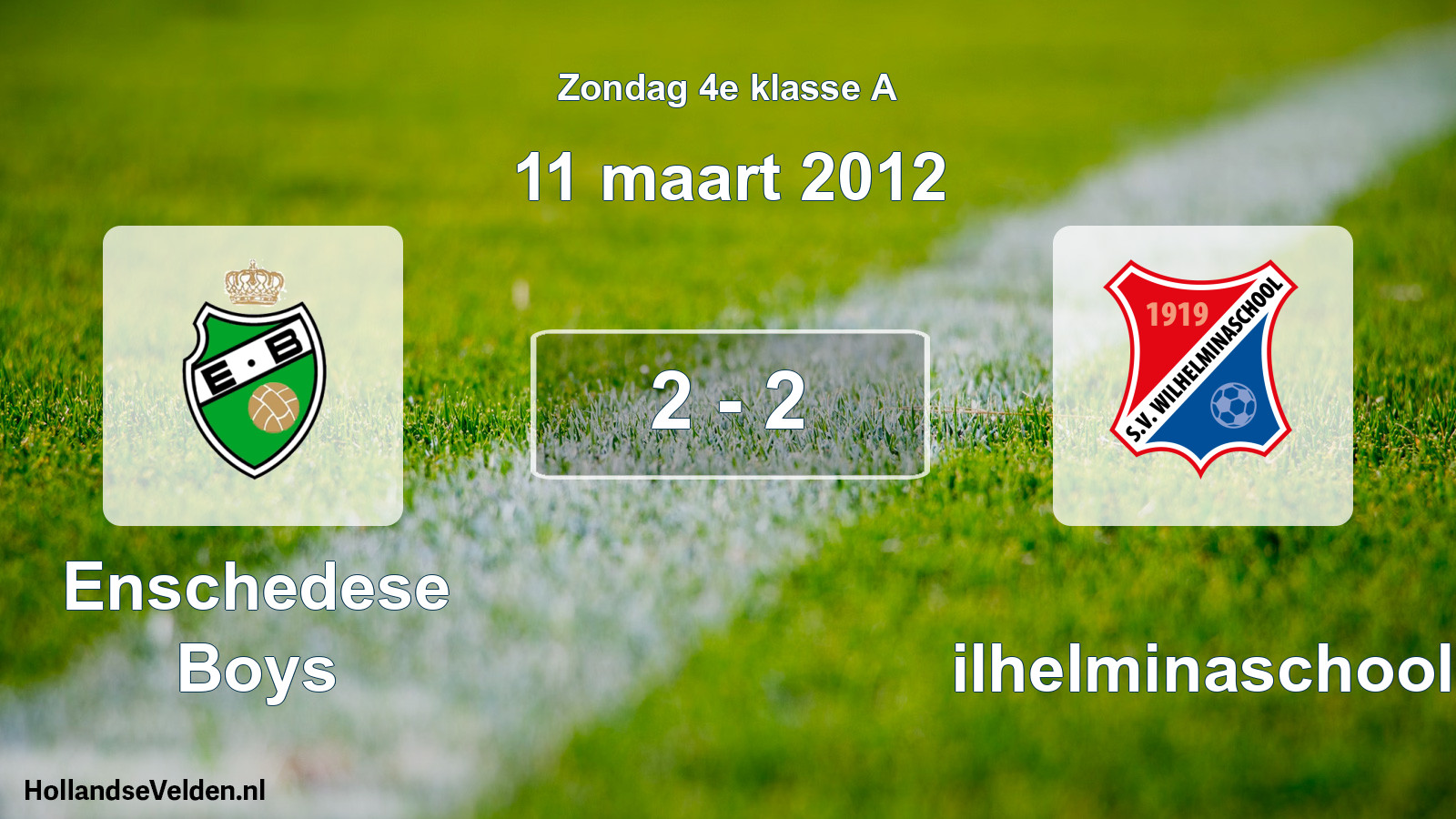 Total number of matches played: Enschedese Boys - Wilhelminaschool 2 - 2 (11 March 2012)