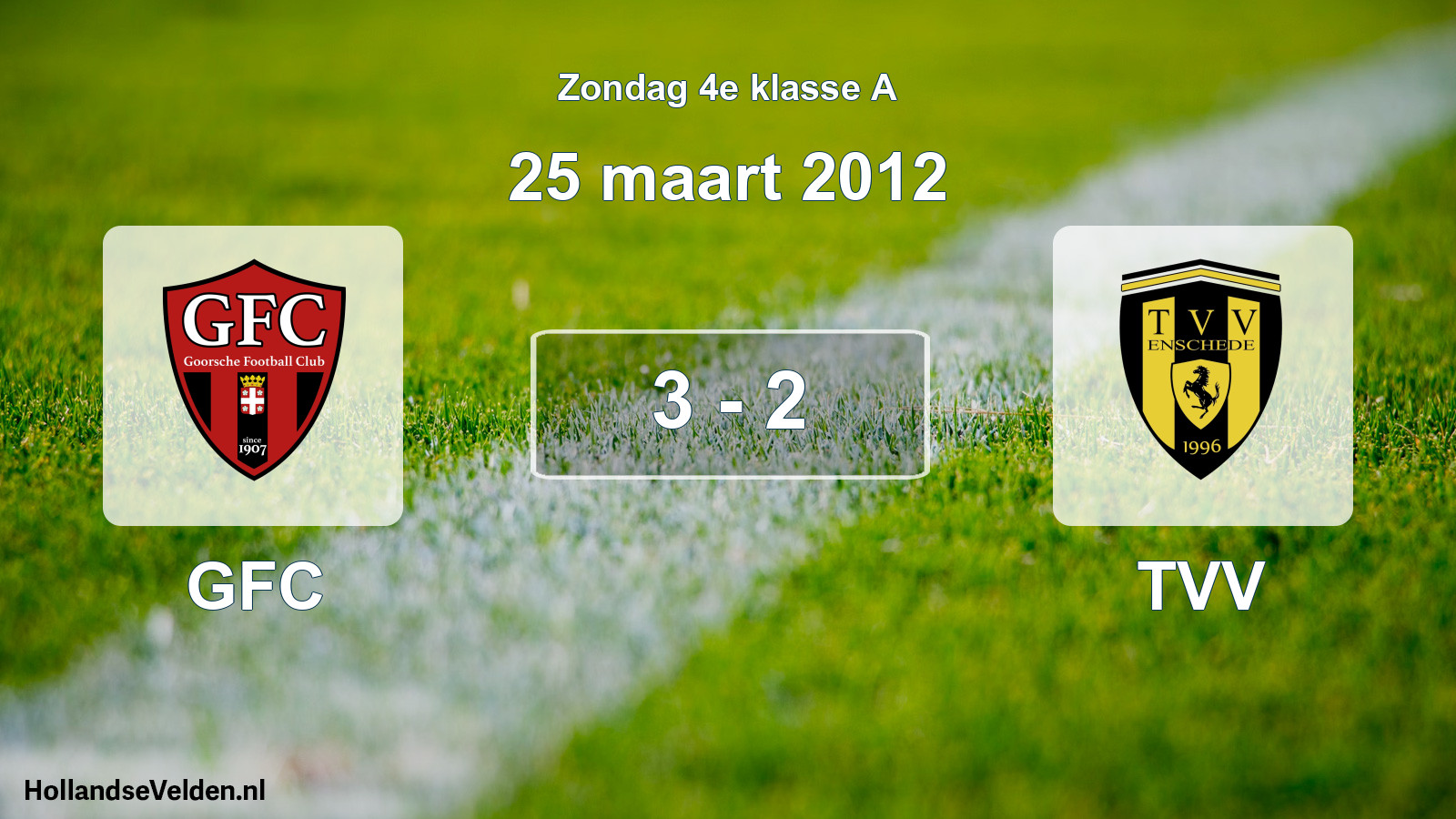 Total number of matches played: GFC - TVV 3 - 2 (25 March 2012)