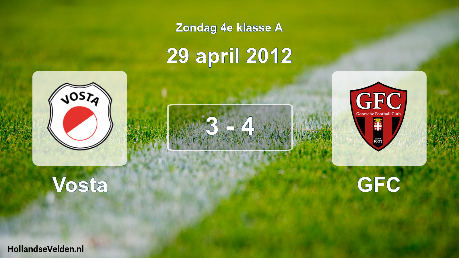 Total number of matches played: Vosta - GFC 3 - 4 (29 April 2012)