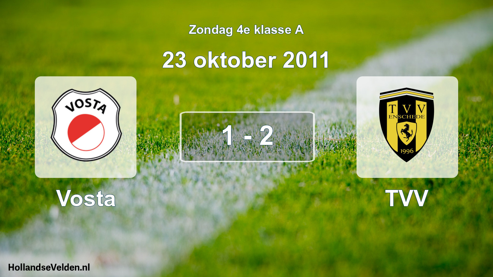 Total number of matches played: Vosta - TVV 1 - 2 (23 October 2011)