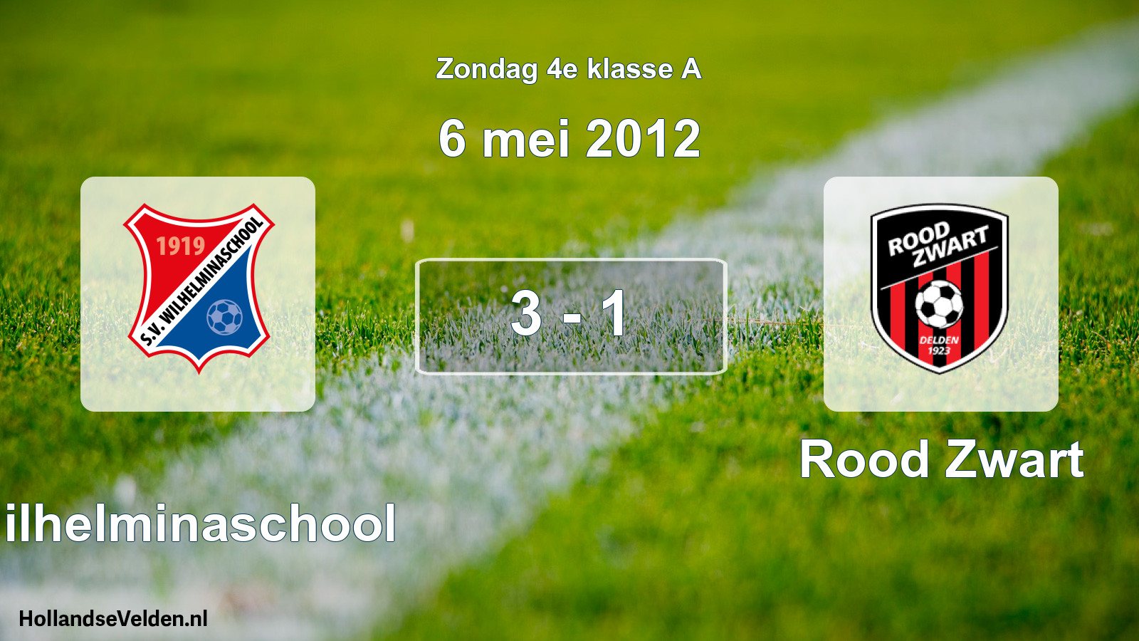Total number of matches played: Wilhelminaschool - Rood Zwart 3 - 1 (6 May 2012)