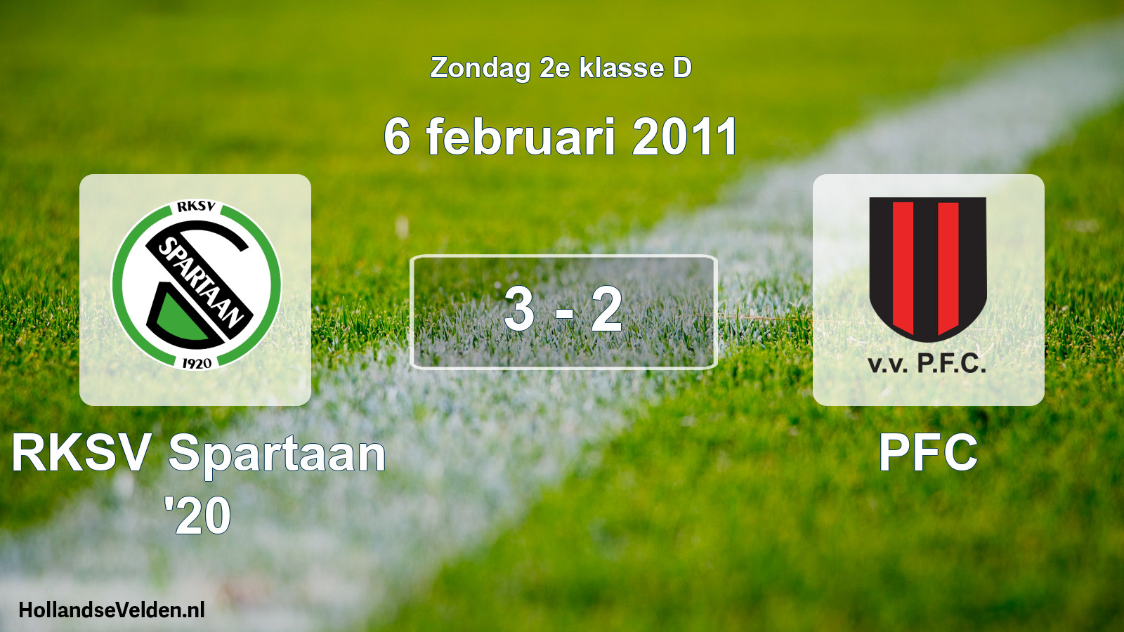 Total number of matches played: RKSV Spartaan '20 - PFC 3 - 2 (6 February 2011)